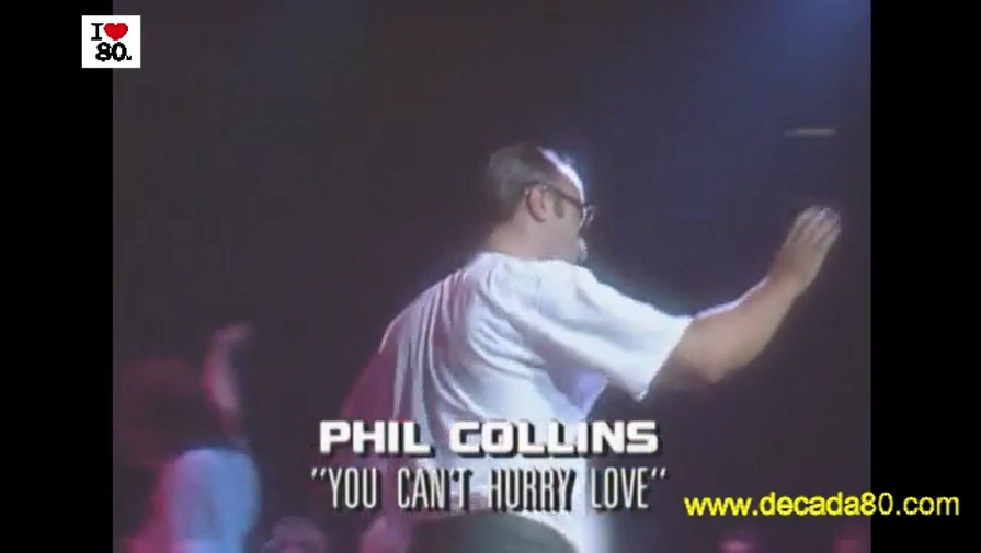 Phil Collins You Cant Hurry Love 1988 La Decada De Los 80